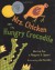 Mrs. Chicken and the Hungry Crocodile - Won-Ldy Paye, Margaret H. Lippert, Julie Paschkis