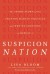 Suspicion Nation: The Inside Story of the Trayvon ... - Lisa Bloom