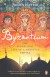 Byzantium: The Surprising Life Of A Medieval Empir... - Judith Herrin