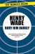 Bury Him Darkly - Henry Wade