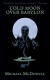 Cold Moon Over Babylon (Valancourt 20th Century Cl... - Michael McDowell, Mike Mignola