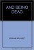 And Being Dead - Margaret Erskine