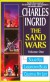 The Sand Wars, Volume One: Solar Kill, Lasertown B... - Charles Ingrid