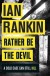 Rather Be the Devil - Ian Rankin