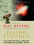 Seeing Further: The Story of Science, Discovery, and the Genius of the Royal Society - Bill Bryson, Richard Dawkins, Steve Jones, James Gleick, Martin Rees, Richard Fortey, Various Authors, Margaret Atwood, Neal Stephenson, Richard Holmes