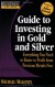 Rich Dad's Advisors: Guide to Investing In Gold and Silver: Protect Your Financial Future - Michael Maloney