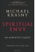 Spiritual Envy: An Agnostic's Quest - Michael Krasny