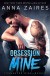 Obsession Mine (Tormentor Mine Book 2) - Anna Zaires