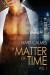 A Matter of Time, Vol. 1 (#1-2) - Mary Calmes