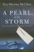 A Pearl in the Storm: How I Found My Heart in the Middle of the Ocean - Tori Murden McClure