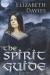 The Spirit Guide - Elizabeth Davies