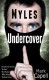 MYLES UNDERCOVER - four adventures for the actor turned cop - Mark Capell
