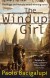 The Windup Girl - Paolo Bacigalupi