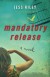 Mandatory Release - Jess Riley