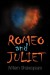 Romeo and Juliet - William Shakespeare