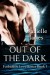 Out of the Dark (Forbidden Love) - Danielle James