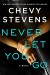 Never Let You Go - Chevy Stevens