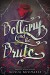 Bellamy and the Brute: A retelling inspired by the story of Beauty and the Beast. - Alicia Michaels