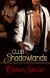 Club Shadowlands  - Cherise Sinclair