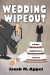 Wedding Wipeout - Jacob M. Appel