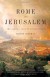 Rome and Jerusalem: The Clash of Ancient Civilizations (Vintage) - Martin Goodman