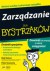 Zarządzanie dla bystrzaków. Wydanie II - Bob Nelson, Ken Blanchard, Peter Economy