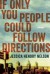 If Only You People Could Follow Directions: A Memoir - Jessica Hendry Nelson