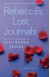 Rebecca's Lost Journals - Lisa Renee Jones