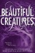 Beautiful Creatures  - Margaret Stohl, Kami Garcia