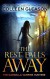 The Rest Falls Away (The Gardella Vampire Hunters: Victoria Book 1) - Colleen Gleason