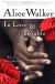 In Love & Trouble: Stories of Black Women - Alice Walker