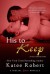 His to Keep - Katee Robert