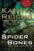 Spider Bones: A Novel (Temperance Brennan Novels) - Kathy Reichs