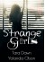 Strange Girls - Yolanda Olson, Tara Dawn