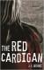 The Red Cardigan - J.C. Burke