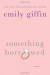 Something Borrowed - Emily Giffin