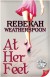 At Her Feet - Rebekah Weatherspoon