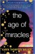 The Age of Miracles - Karen Thompson Walker