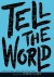 Tell the World - WritersCorps, Kenneth Carroll, Bill Aguado, Richard Newirth, Sherman Alexie