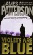 Violets Are Blue - James Patterson