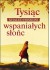 Tysiąc wspaniałych słońc - Khaled Hosseini