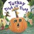 Turkey Trick or Treat - Wendi Silvano, Lee Harper