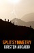 Split Symmetry (The Borderliners Trilogy Book 2) - Kirsten Arcadio