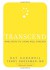 Transcend: Nine Steps to Living Well Forever - Ray Kurzweil, Terry Grossman