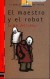 El maestro y el robot - José Antonio Del Canizo