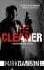 The Cleaner - Mark  Dawson