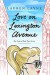 Love on Lexington Avenue (The Central Park Pact Book 2) - Lauren Layne