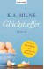 Glückstreffer - K.A. Milne, Christine Mössel, Kevin A Milne