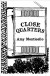 Close Quarters - Amy Monticello