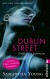 Dublin Street - Gefährliche Sehnsucht  - Samantha Young